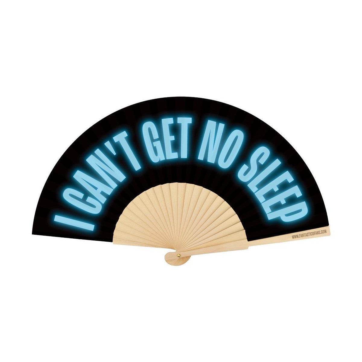 I Can't Get No Sleep Slogan 23cm fan